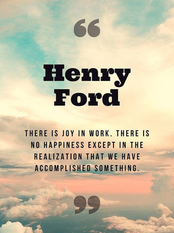 Henry Ford Quote: Joy in Work Black Ornate Wood Framed Art Print with Double Matting by ArtsyQuotes