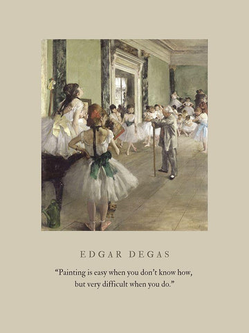 Edgar Degas Quote: Painting is Easy White Modern Wood Framed Art Print with Double Matting by ArtsyQuotes