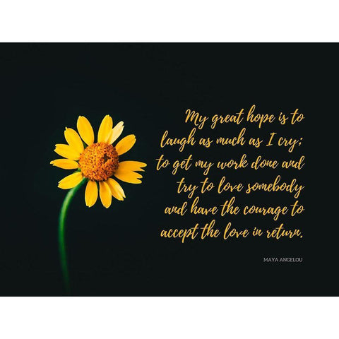 Maya Angelou Quote: My Great Hope Black Modern Wood Framed Art Print with Double Matting by ArtsyQuotes