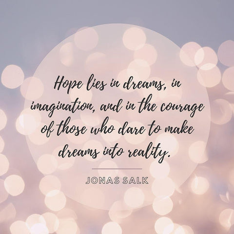 Jonas Salk Quote: Hope Lies in Dreams White Modern Wood Framed Art Print with Double Matting by ArtsyQuotes