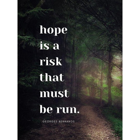 Georges Bernanos Quote: Hope is a Risk White Modern Wood Framed Art Print by ArtsyQuotes