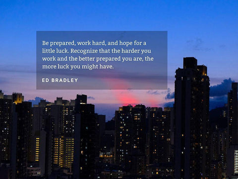 Ed Bradley Quote: Be Prepared Black Ornate Wood Framed Art Print with Double Matting by ArtsyQuotes