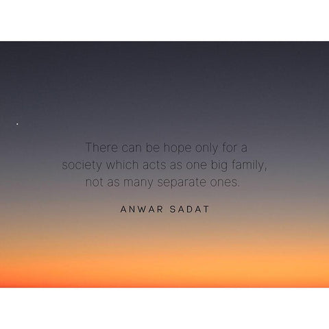 Anwar Sadat Quote: Society Gold Ornate Wood Framed Art Print with Double Matting by ArtsyQuotes