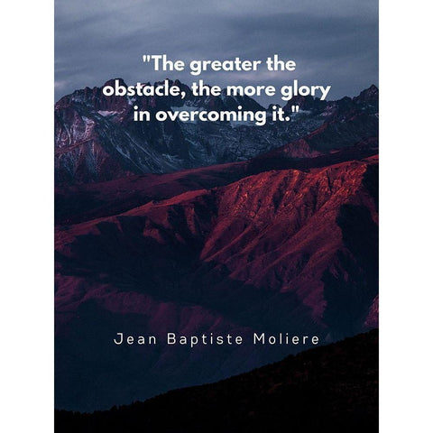 Jean Baptiste Moliere Quote: Glory in Overcoming Black Modern Wood Framed Art Print with Double Matting by ArtsyQuotes