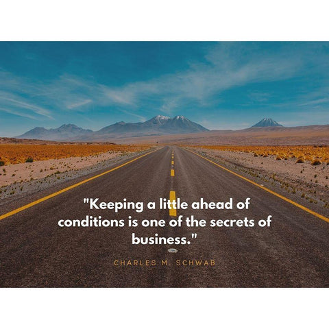 Charles M. Schwab Quote: Ahead of Conditions White Modern Wood Framed Art Print by ArtsyQuotes