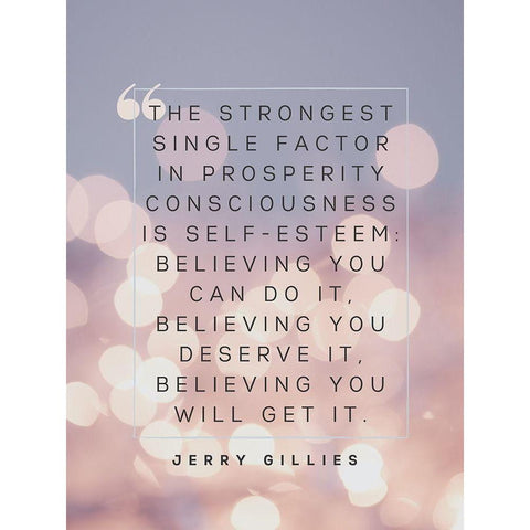 Jerry Gillies Quote: Prosperity Consciousness White Modern Wood Framed Art Print by ArtsyQuotes