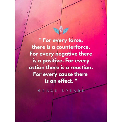Grace Speare Quote: Every Force Black Modern Wood Framed Art Print with Double Matting by ArtsyQuotes
