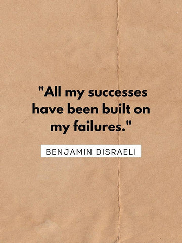 Benjamin Disraeli Quote: All My Successes White Modern Wood Framed Art Print with Double Matting by ArtsyQuotes