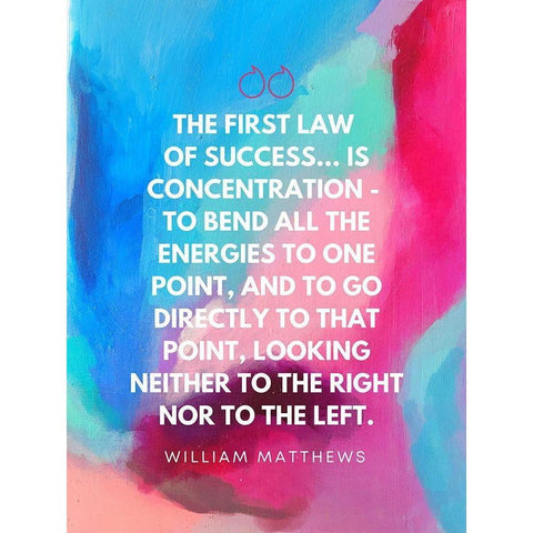 William Matthews Quote: Law of Success Black Modern Wood Framed Art Print by ArtsyQuotes