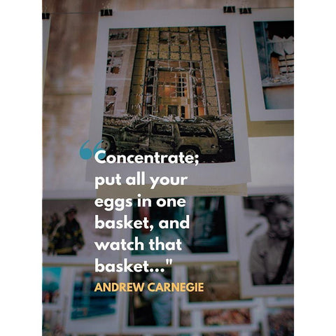 Andrew Carnegie Quote: Eggs in One Basket Black Modern Wood Framed Art Print with Double Matting by ArtsyQuotes