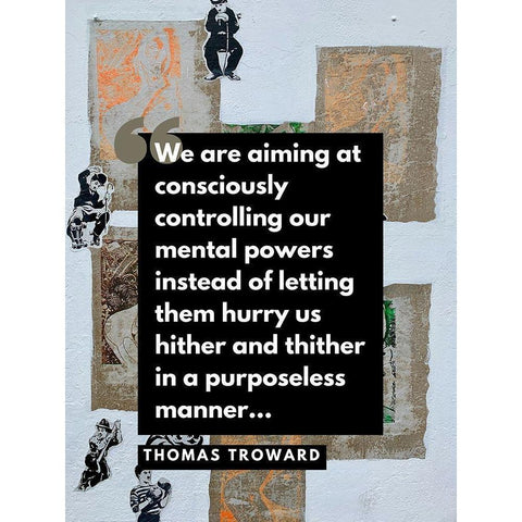 Thomas Troward Quote: Mental Powers Black Modern Wood Framed Art Print with Double Matting by ArtsyQuotes