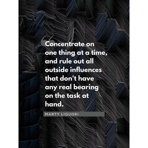 Marty Liquori Quote: Concentrate Black Modern Wood Framed Art Print by ArtsyQuotes