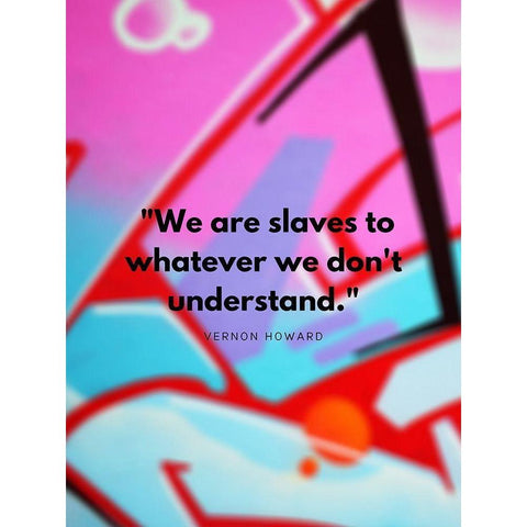 Vernon Howard Quote: We Dont Understand White Modern Wood Framed Art Print by ArtsyQuotes