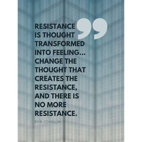 Bob Conklin Quote: Resistance Gold Ornate Wood Framed Art Print with Double Matting by ArtsyQuotes