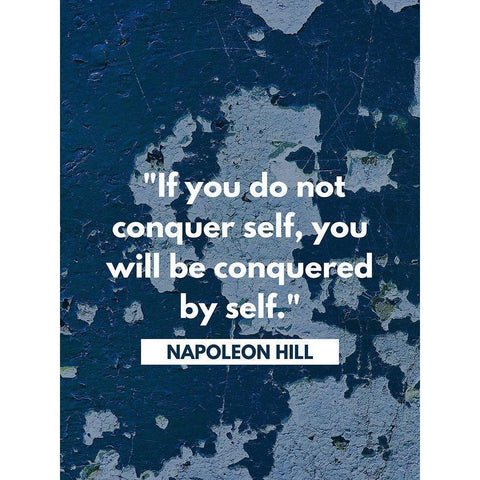 Napoleon Hill Quote: Conquered by Self Gold Ornate Wood Framed Art Print with Double Matting by ArtsyQuotes