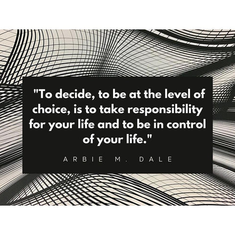 Arbie M. Dale Quote: Responsibility White Modern Wood Framed Art Print by ArtsyQuotes