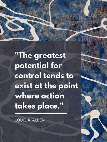 Louis A. Allen Quote: Control Black Ornate Wood Framed Art Print with Double Matting by ArtsyQuotes