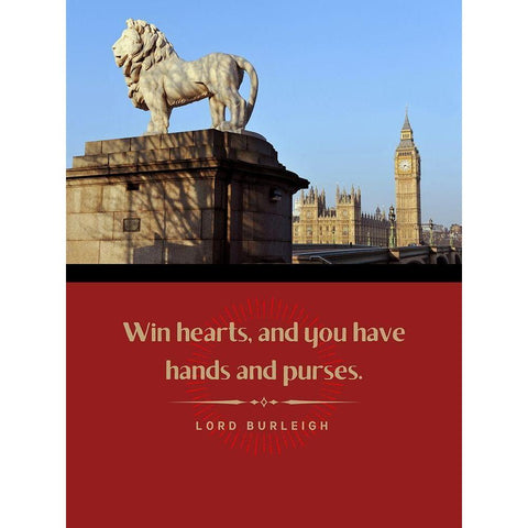 Lord Burleigh Quote: Win Hearts Black Modern Wood Framed Art Print with Double Matting by ArtsyQuotes