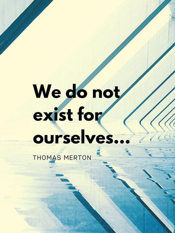 Thomas Merton Quote: Exist for Ourselves Black Ornate Wood Framed Art Print with Double Matting by ArtsyQuotes