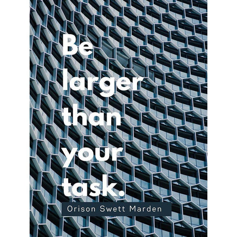 Orison Swett Marden Quote: Be Larger White Modern Wood Framed Art Print by ArtsyQuotes