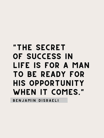 Benjamin Disraeli Quote: Secret of Success Black Ornate Wood Framed Art Print with Double Matting by ArtsyQuotes