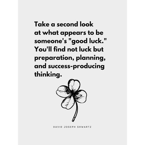 David Joseph Shwartz Quote: Good Luck Black Modern Wood Framed Art Print with Double Matting by ArtsyQuotes