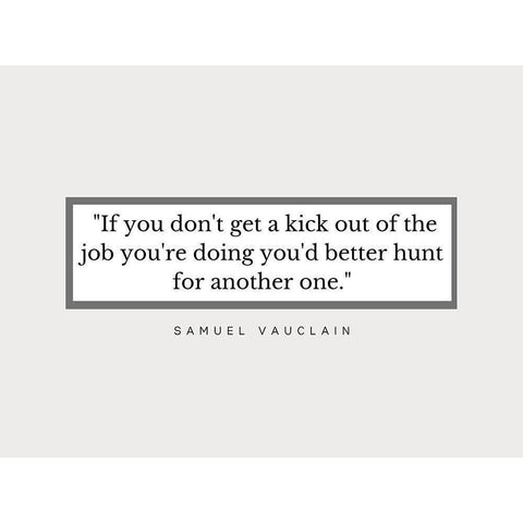 Samuel Vauclain Quote: Better Hunt Black Modern Wood Framed Art Print with Double Matting by ArtsyQuotes
