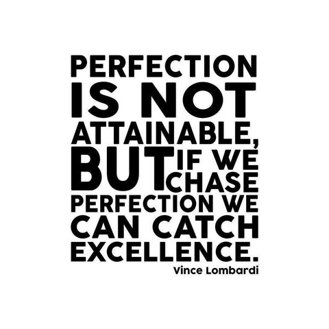 Vince Lombardi Quote: Perfection White Modern Wood Framed Art Print by ArtsyQuotes