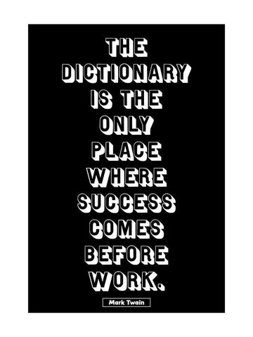 Mark Twain Quote: Success Before Work Black Ornate Wood Framed Art Print with Double Matting by ArtsyQuotes