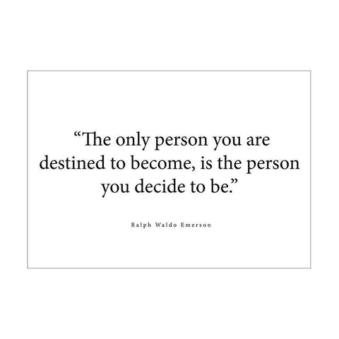 Ralph Waldo Emerson Quote: The Only Person White Modern Wood Framed Art Print by ArtsyQuotes