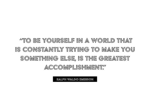 Ralph Waldo Emerson Quote: Greatest Accomplishment Black Ornate Wood Framed Art Print with Double Matting by ArtsyQuotes