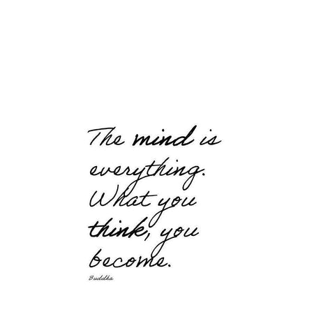 Buddha Quote: The Mind is Everything White Modern Wood Framed Art Print by ArtsyQuotes