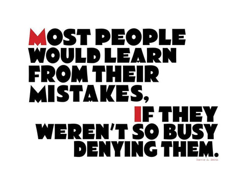 Harold J. Smith Quote: Mistakes White Modern Wood Framed Art Print with Double Matting by ArtsyQuotes