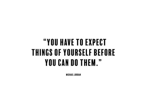 Michael Jordan Quote: Expect Things White Modern Wood Framed Art Print with Double Matting by ArtsyQuotes