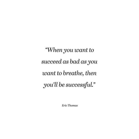 Eric Thomas Quote: You Want to Breathe White Modern Wood Framed Art Print by ArtsyQuotes