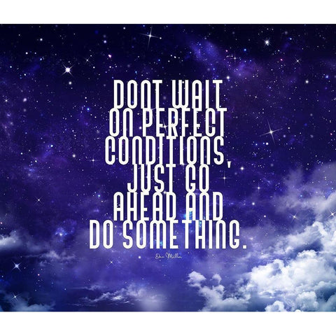 Dan Miller Quote: Perfect Conditions White Modern Wood Framed Art Print by ArtsyQuotes