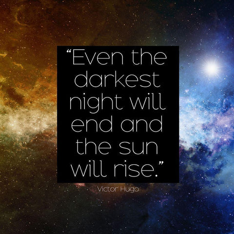 Victor Hugo Quote: The Sun Will Rise Black Modern Wood Framed Art Print by ArtsyQuotes