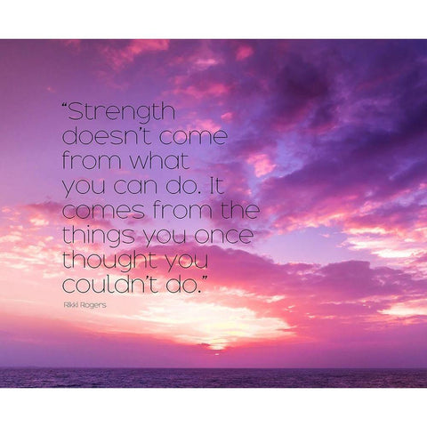 Rikki Rogers Quote: Strength Gold Ornate Wood Framed Art Print with Double Matting by ArtsyQuotes
