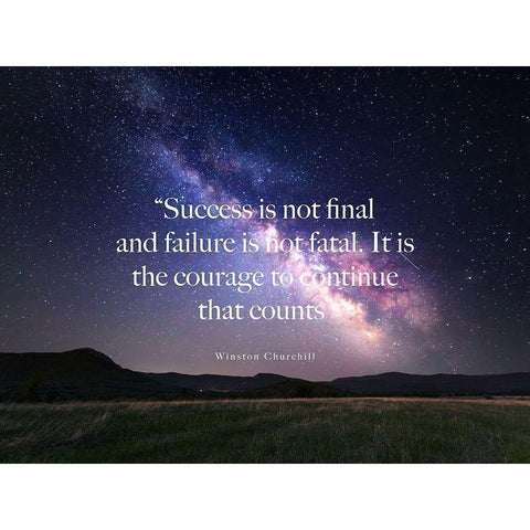 Winston Churchill Quote: Success is Not Final Gold Ornate Wood Framed Art Print with Double Matting by ArtsyQuotes
