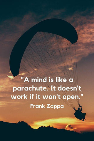 Frank Zappa Quote: Mind Like a Parachute White Modern Wood Framed Art Print with Double Matting by ArtsyQuotes