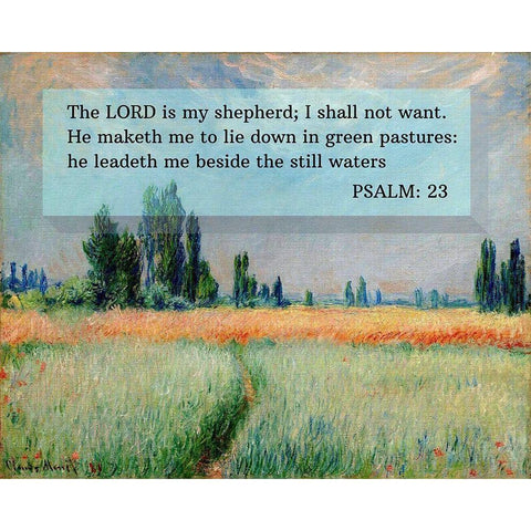 Bible Verse Quote Psalm 23, Claude Monet, The Wheat Field Gold Ornate Wood Framed Art Print with Double Matting by ArtsyQuotes