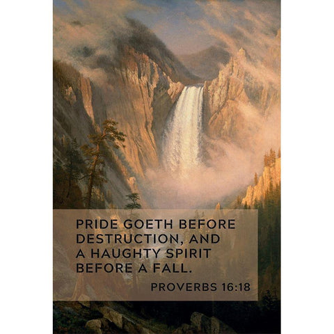 Bible Verse Quote Proverbs 16:18, Albert Bierstadt - Yellowstone Falls Black Modern Wood Framed Art Print by ArtsyQuotes