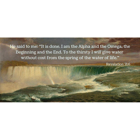 Bible Verse Quote Revelation 21:6, Frederic Edwin Church - Niagara Falls I Black Modern Wood Framed Art Print with Double Matting by ArtsyQuotes