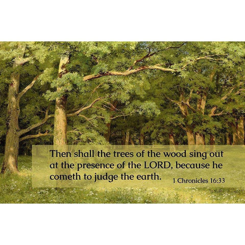 Bible Verse Quote 1 Chronicles 16:33, Ivan Shishkin - Forest Clearing White Modern Wood Framed Art Print by ArtsyQuotes