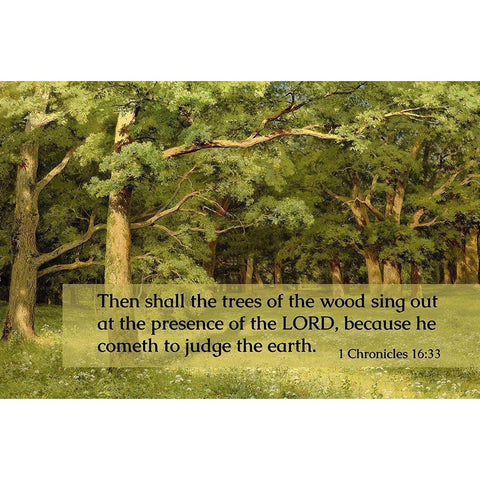 Bible Verse Quote 1 Chronicles 16:33, Ivan Shishkin - Forest Clearing Gold Ornate Wood Framed Art Print with Double Matting by ArtsyQuotes