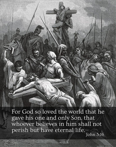 Bible Verse Quote John 3:16, Gustave Dore - Crucifixion of Jesus Black Ornate Wood Framed Art Print with Double Matting by ArtsyQuotes