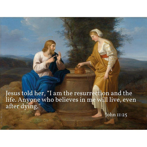 Bible Verse Quote John 11:25, Ferdinand Georg Waldmuller - Christ and the Samaritan Woman Gold Ornate Wood Framed Art Print with Double Matting by ArtsyQuotes