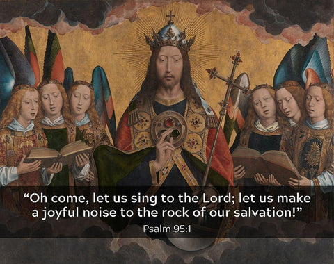 Bible Verse Quote Psalm 95:1, Hans Memling - Christ with Singing and Music Making Angels Black Ornate Wood Framed Art Print with Double Matting by ArtsyQuotes