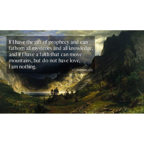 Bible Verse Quote 1 Corinthians 13:2, Albert Bierstadt - A Storm in the Rocky Mountains White Modern Wood Framed Art Print by ArtsyQuotes