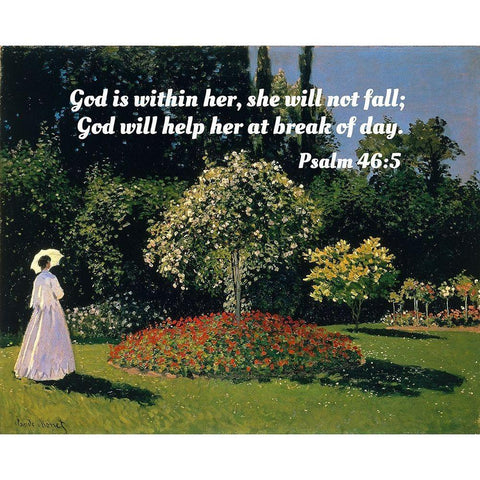 Bible Verse Quote Psalm 46:5, Claude Monet - Jeanne-Marguerite Lecadre in the Garden Gold Ornate Wood Framed Art Print with Double Matting by ArtsyQuotes